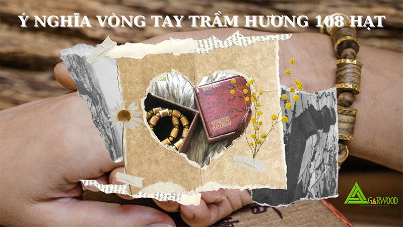Ý nghĩa vòng tay trầm hương 108 hạt mà bạn nên biết
