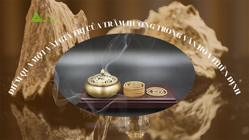 Điểm qua một vài giá trị của trầm hương trong văn hóa thiền định