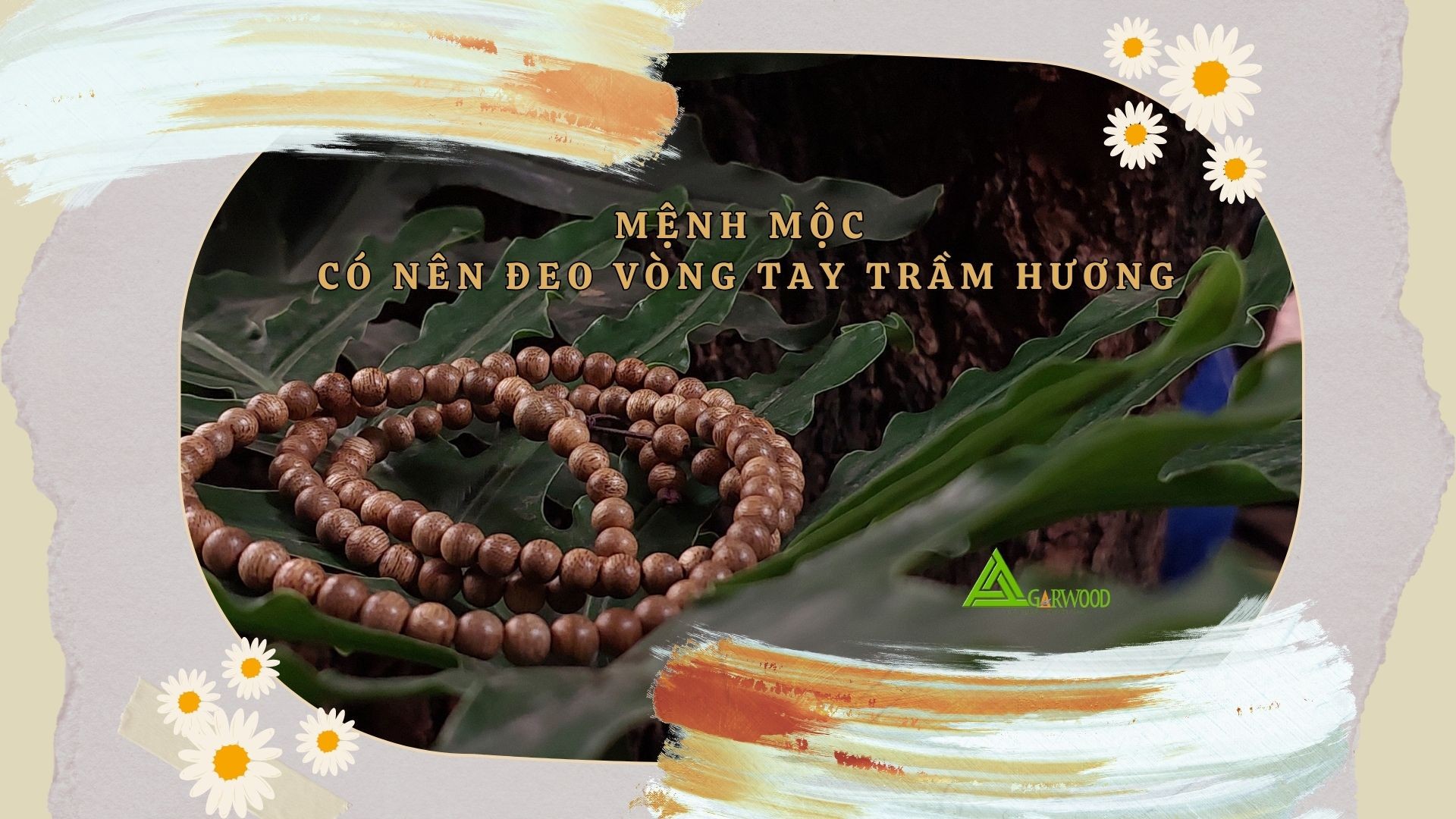 Mệnh Mộc có đeo được vòng tay trầm hương không?